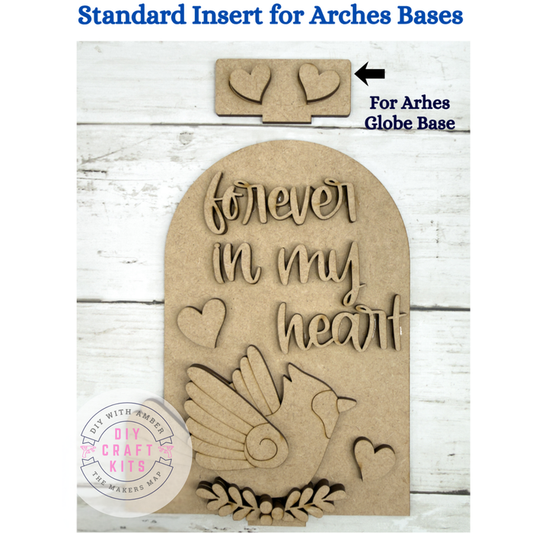 Forever in My Heart Arch Insert for Interchangeable Standard Arches Bases