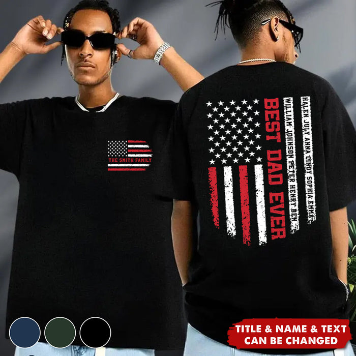 Personalized American Flag T-Shirt With Family Names & Color - Best Dad Ever Fathers Day Birthday Gift For Husband And Dad
