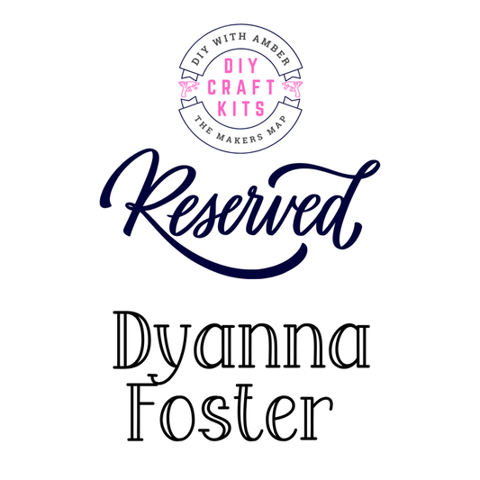 Reserved for Dyanna Foster
